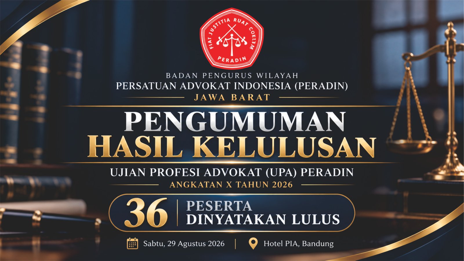 36 Peserta Ujian Profesi Advokat PERADIN Jawa Barat Angkatan X Tahun 2026 Dinyatakan Lulus